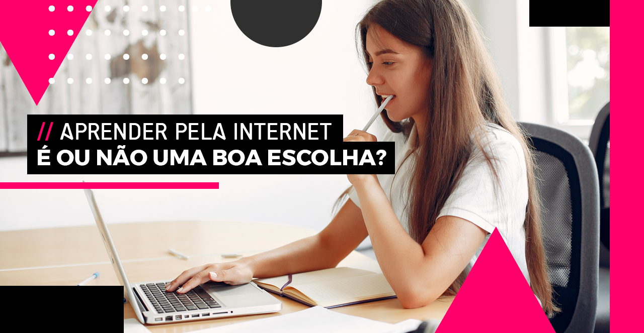 Aprender pela internet é ou não uma boa escolha?